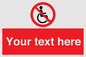 PV5214: Custom No Wheelchairs Sign