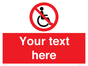 PV5214: Custom No Wheelchairs Sign