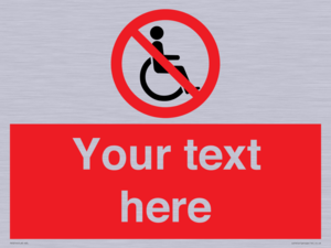 PV5214: Custom No Wheelchairs Sign