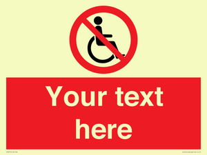 PV5214: Custom No Wheelchairs Sign