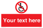 PV5214: Custom No Wheelchairs Sign