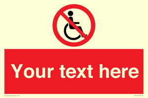 PV5214: Custom No Wheelchairs Sign