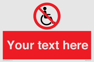 PV5214: Custom No Wheelchairs Sign