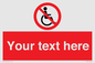 PV5214: Custom No Wheelchairs Sign