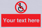 PV5214: Custom No Wheelchairs Sign