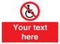 PV5214: Custom No Wheelchairs Sign