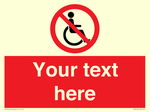 PV5214: Custom No Wheelchairs Sign