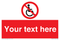 PV5214: Custom No Wheelchairs Sign