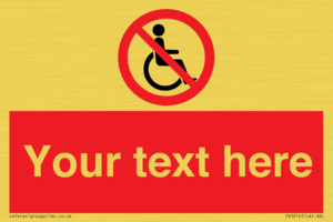 PV5214: Custom No Wheelchairs Sign