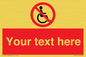 PV5214: Custom No Wheelchairs Sign