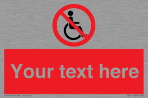 PV5214: Custom No Wheelchairs Sign