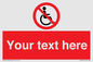 PV5214: Custom No Wheelchairs Sign
