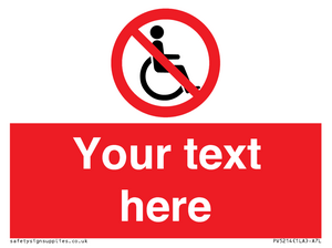 PV5214: Custom No Wheelchairs Sign