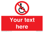 PV5214: Custom No Wheelchairs Sign