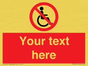 PV5214: Custom No Wheelchairs Sign