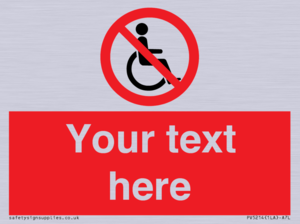 PV5214: Custom No Wheelchairs Sign