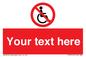 PV5214: Custom No Wheelchairs Sign