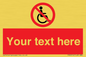 PV5214: Custom No Wheelchairs Sign