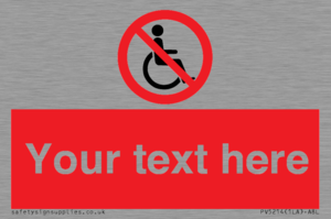 PV5214: Custom No Wheelchairs Sign