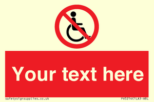 PV5214: Custom No Wheelchairs Sign