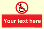 PV5214: Custom No Wheelchairs Sign