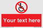 PV5214: Custom No Wheelchairs Sign