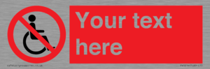 PV5214: Custom No Wheelchairs Sign