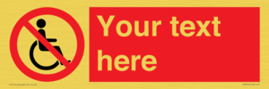 PV5214: Custom No Wheelchairs Sign
