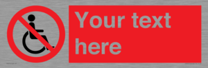 PV5214: Custom No Wheelchairs Sign