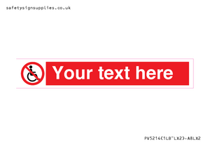 PV5214: Custom No Wheelchairs Sign