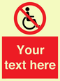 PV5214: Custom No Wheelchairs Sign