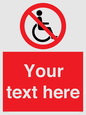 PV5214: Custom No Wheelchairs Sign