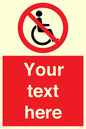 PV5214: Custom No Wheelchairs Sign