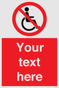PV5214: Custom No Wheelchairs Sign