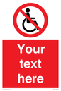 PV5214: Custom No Wheelchairs Sign