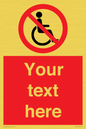 PV5214: Custom No Wheelchairs Sign