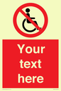 PV5214: Custom No Wheelchairs Sign