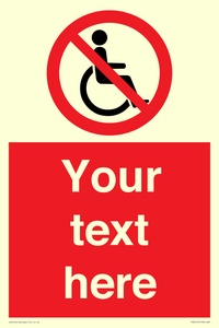 PV5214: Custom No Wheelchairs Sign