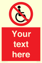 PV5214: Custom No Wheelchairs Sign