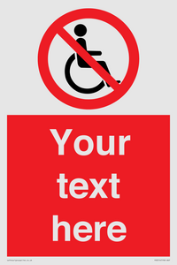 PV5214: Custom No Wheelchairs Sign