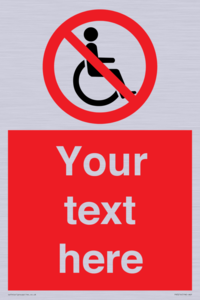 PV5214: Custom No Wheelchairs Sign