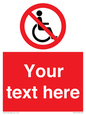 PV5214: Custom No Wheelchairs Sign