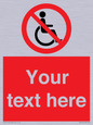 PV5214: Custom No Wheelchairs Sign