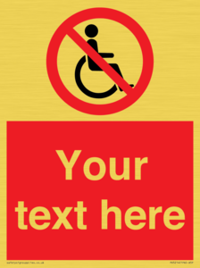 PV5214: Custom No Wheelchairs Sign