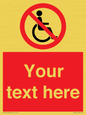 PV5214: Custom No Wheelchairs Sign