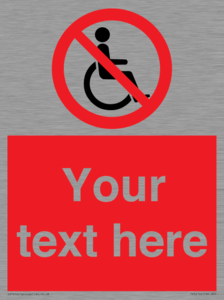 PV5214: Custom No Wheelchairs Sign