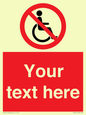 PV5214: Custom No Wheelchairs Sign