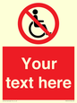 PV5214: Custom No Wheelchairs Sign