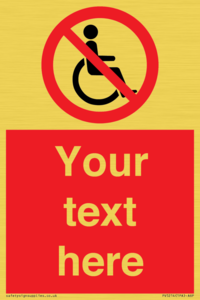 PV5214: Custom No Wheelchairs Sign