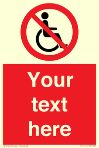 PV5214: Custom No Wheelchairs Sign
